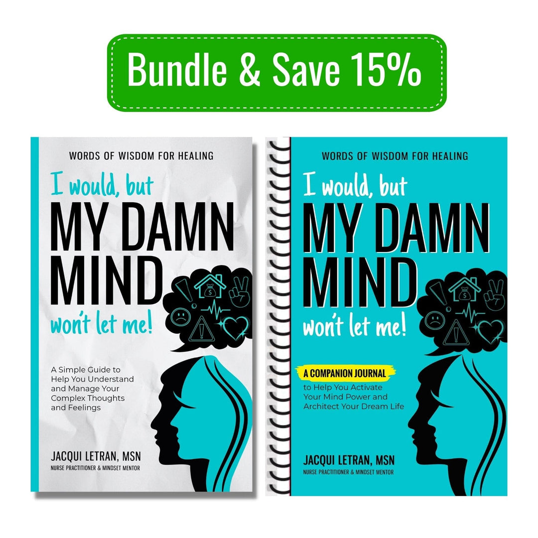 I WOULD BUT MY DAMN MIND WON'T LET ME FOR ADULT BOOK AND SPRIAL BOUND COMPANION JOURNAL