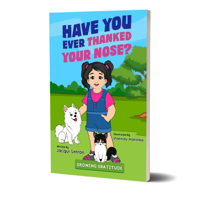 PAPERBACK: Have You Ever Thanked Your Nose? (Birth to 8)