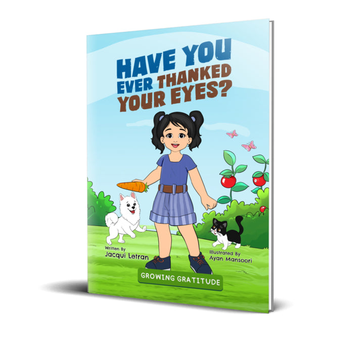 HARDCOVER: Have You Ever Thanked Your EYES? (Birth to 7)