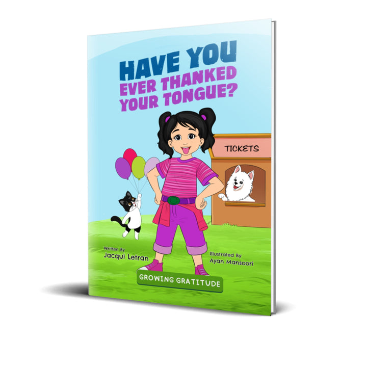 (PRE-ORDER) HARDCOVER: Have You Ever Thanked Your Tongue? (Birth to 7)