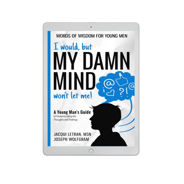 ebook: I would but my damn mind won't let me for teen boys