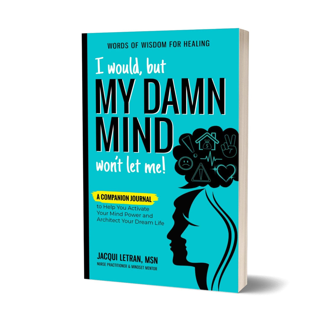 i would but my damn mind wont let me for adult- journal