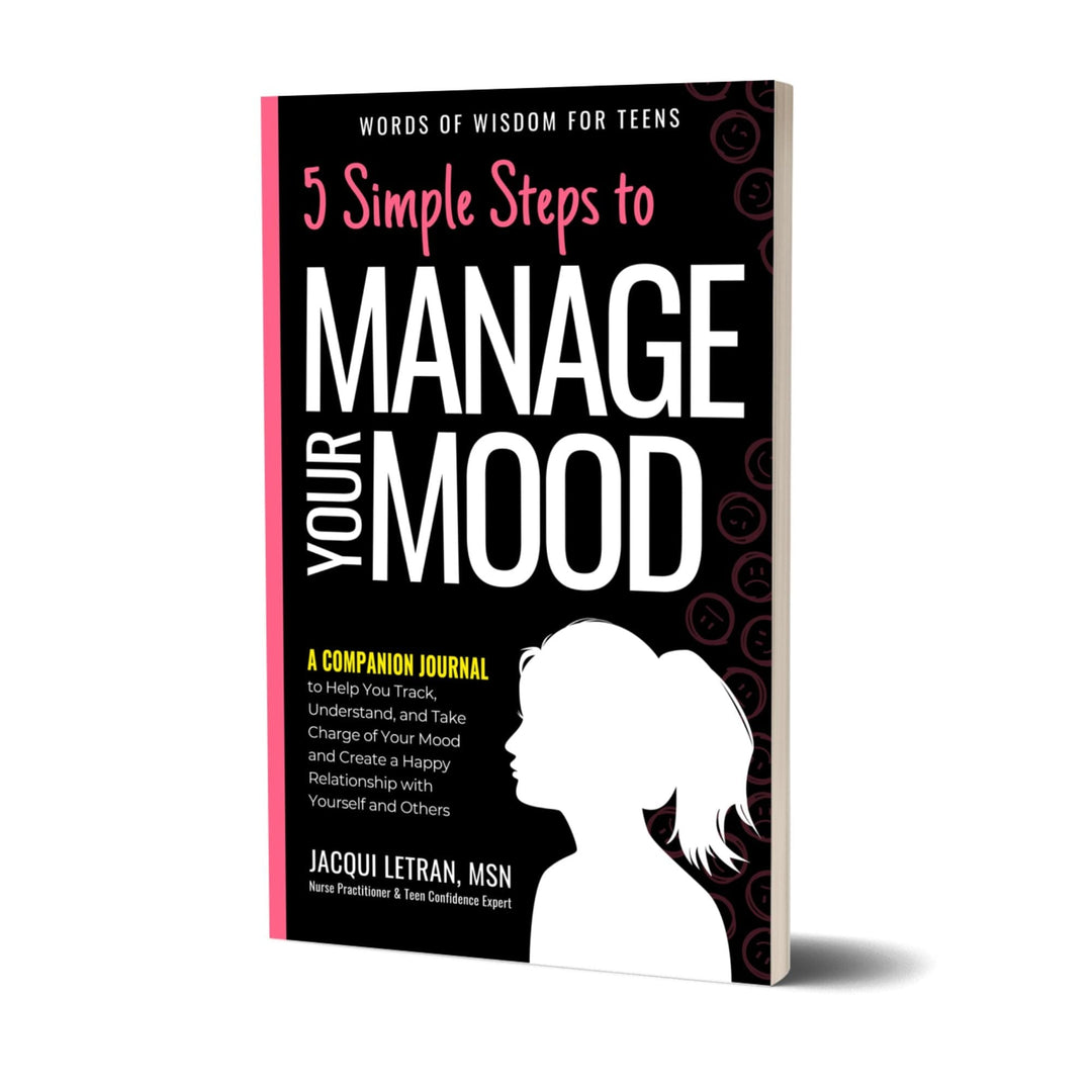 Journal for Teen Girls: 5 Simple Steps to Manage Your Mood